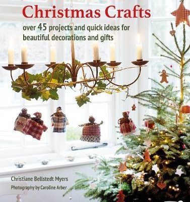 Scandinavian Christmas Crafts: Over 45 Projects and Quick Ideas for Beautiful Decorations & Gifts (Paperback) Christiane Bellstedt Myers