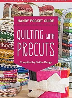 Handy Pocket Guide QUILTING WITH PRECUTS