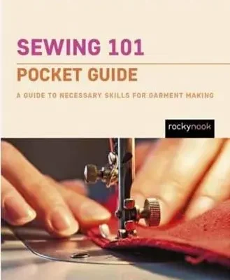 SEWING 101 Pocket Guide